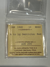 Canada One Cent 1948 A to LG Denticle  MS-64 ICCS