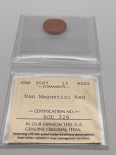 Canada One Cent 2007 MS-65 ICCS-Non Magnetic